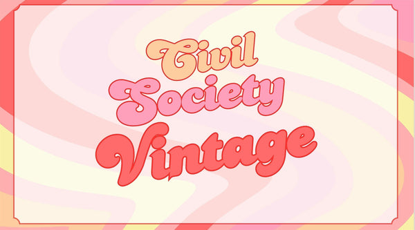 Civil Society Vintage Antique, Vintage, Designer &amp; Fine Jewelry Pop-Up